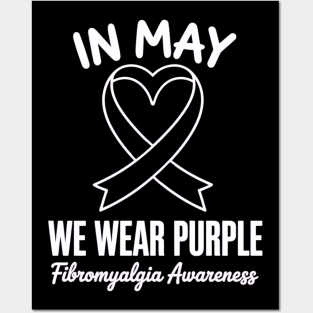 Heart In May We Wear Purple Fibromyalgia Awareness Day Posters and Art